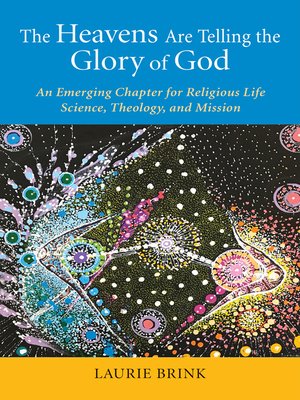cover image of The Heavens Are Telling the Glory of God